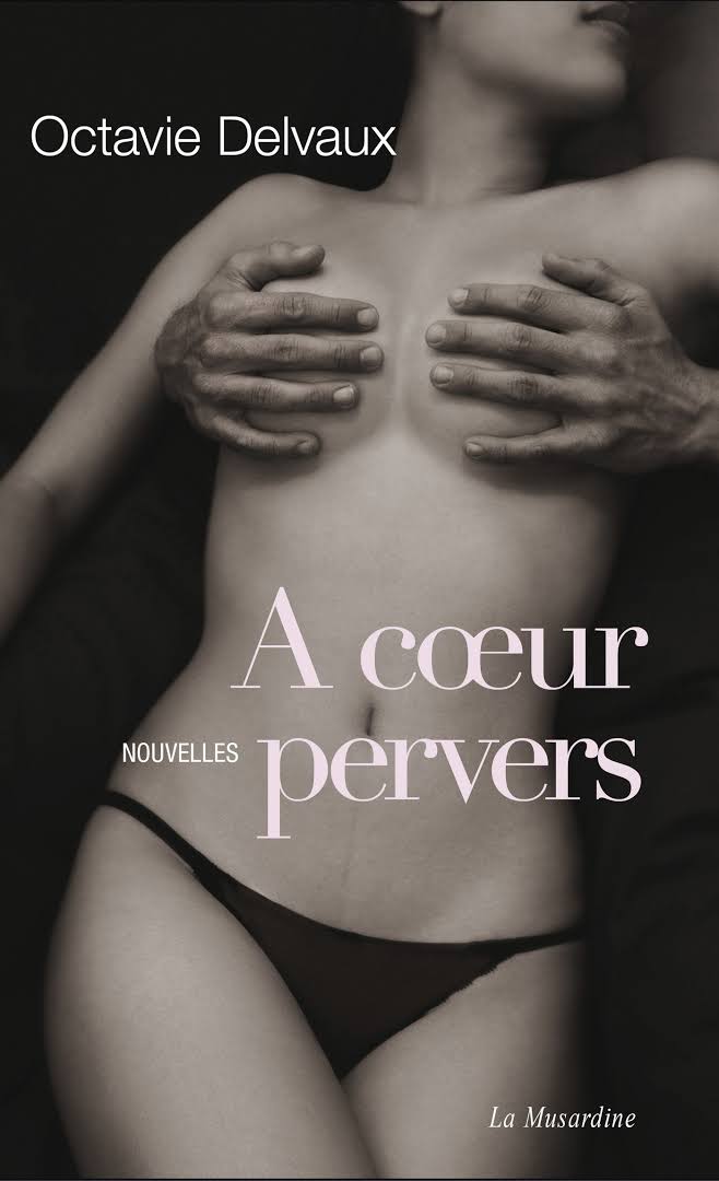 a coeur pervers