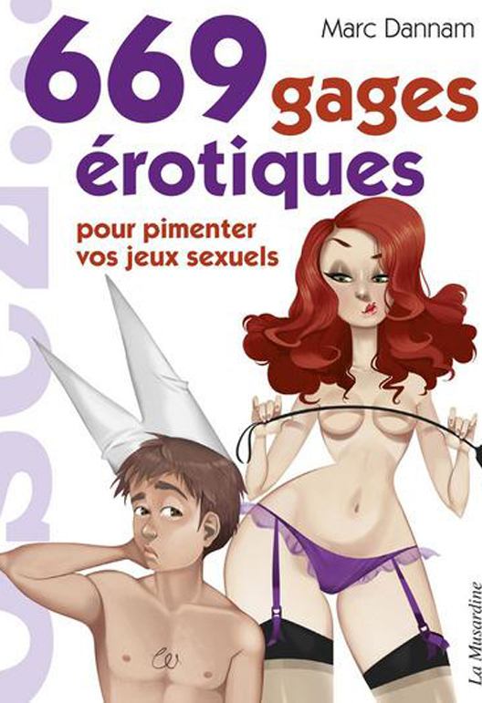 Osez 669 gages érotiques...